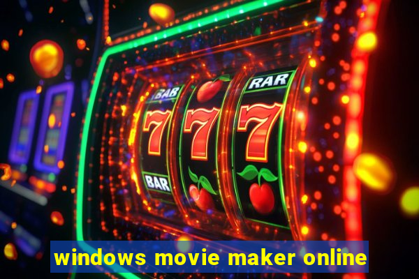 windows movie maker online